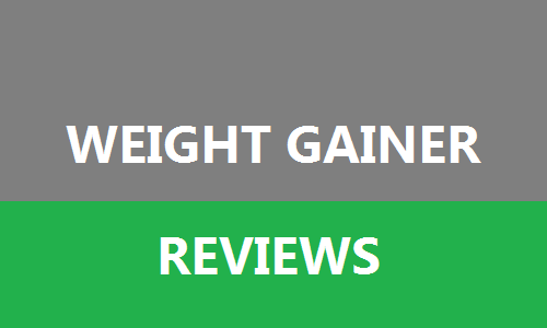 Weight Gainer Reviews