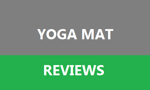 Yoga Mat Reviews